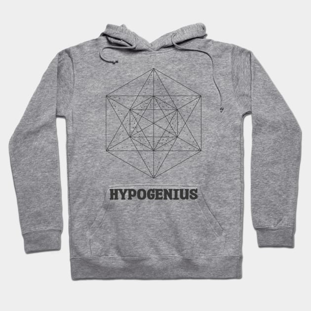 HypoGenius - Funny and idiotic Hoodie by Made by Popular Demand